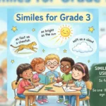 Similes for Grade 3: Fun and Easy Examples Young Writers Will Love (2026) similes for grade 3